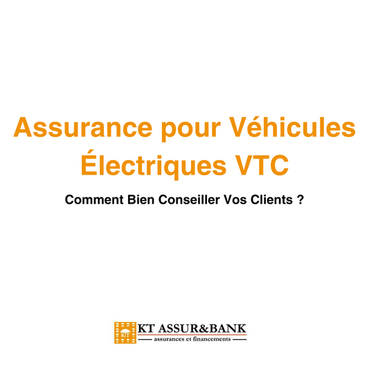 Assurance pour Véhicules Électriques VTC : Comment Bien Conseiller Vos Clients ?