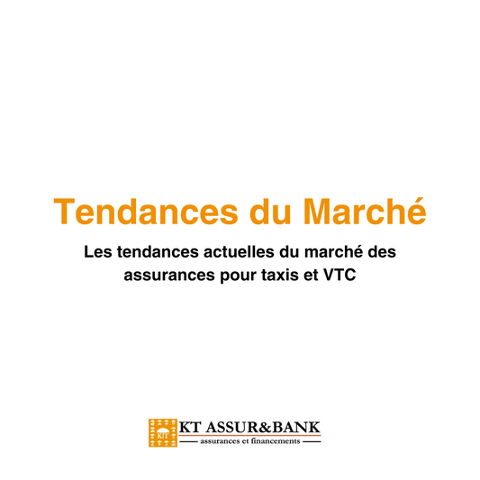 Les tendances actuelles du marché des assurances pour taxis et VTC